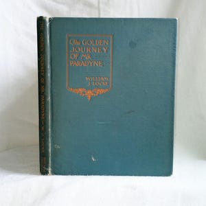Vintage Book: The Golden Journey of Mr. Paradyne First Edition U.S 1924 Antique Book Allegory