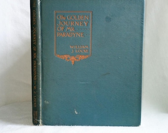 Vintage Book: The Golden Journey of Mr. Paradyne, 1924 First Edition