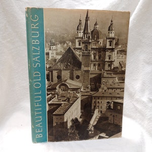 Vintage Book: Beautiful Old Salzburg Alois Schmiedbauer Art  Austria 1957 Mozart Hardcover Antique