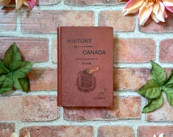 Antieke 1898 eerste editie, schooluitgave geschiedenis van de Dominion of Canada Calkin