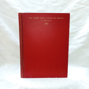 Vintage Book: A.E. Housman Name and Nature of Poetry 1933 First Edition Leslie Stephen Lecture Hardcover