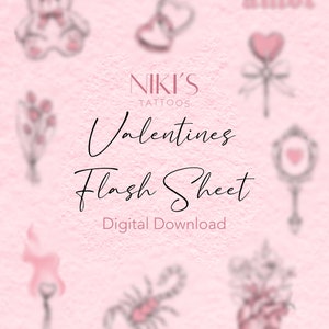 Peut inclure: Une feuille de flash de tatouages sur le thème de la Saint-Valentin à télécharger numériquement. La feuille présente une variété de motifs, notamment un ours en peluche, des cœurs, des fleurs, un scorpion, une allumette, un miroir et un cœur avec des épines. Le texte "NIKI'S TATTOOS" et "Valentines Flash Sheet" est également inclus sur la feuille.