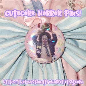 Cutecore Horror Pins - Movies/Slashers, Video Game Characters, etc. (READ DESCRIPTION for sizing!)