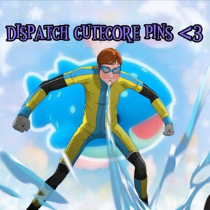 May include: An illustration featuring a person in a yellow and blue wetsuit, wearing goggles, and expelling water. The text "DISPATCH CUTECORE PINS <3" is at the top. A blue cartoon whale is in the background.