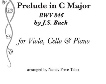 Bach Prelude in C arranged for Viola, Cello and Piano