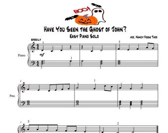 Have You Seen the Ghost of John?  arranged as an Easy Piano Solo