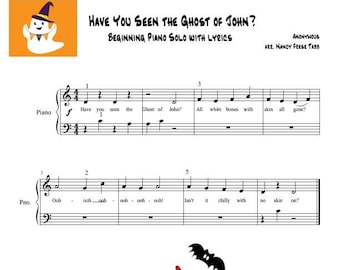 Have You Seen The Ghost of John? Beginning Piano with Lyrics