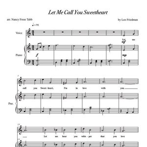 Op de afbeelding: Partituur voor het lied "Let Me Call You Sweetheart" van Leo Friedman, gearrangeerd door Nancy Frese Tabb. De muziek bevat tekst en piano- en zangpartijen.