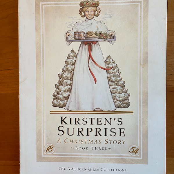 American Girl Kirsten Larson Book - Kirsten's Surprise - A Christmas Story - 1986 Pleasant Company