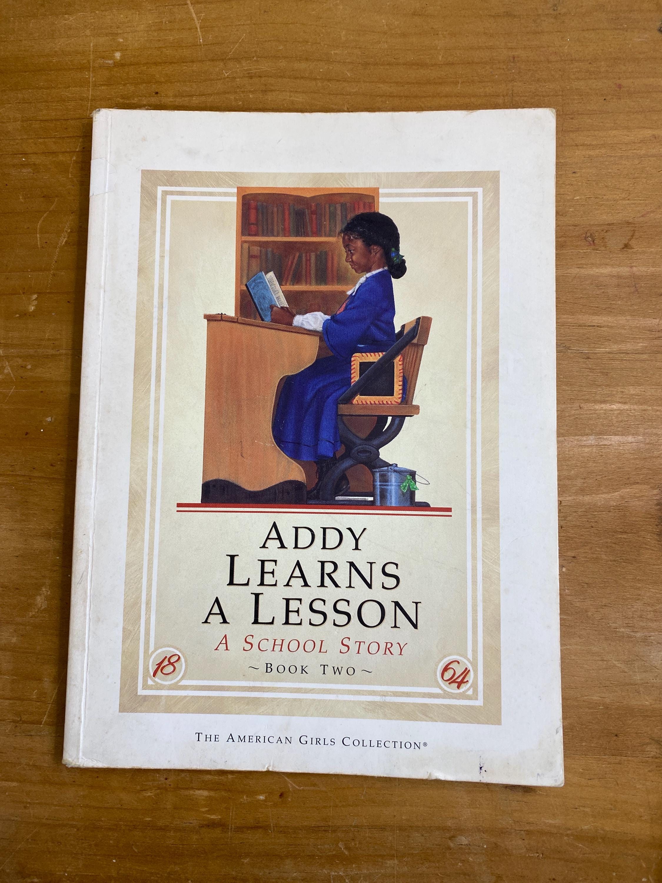 American Girl Addy Walker Book Addy Learns a Lesson 1993