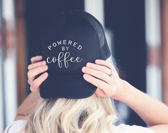 Funny Coffee hat, powered by Coffee hat, Coffee hat, Cute coffee hat, trucker hat, Travel hat, Vacation hat, coffee lover hat, gift for her