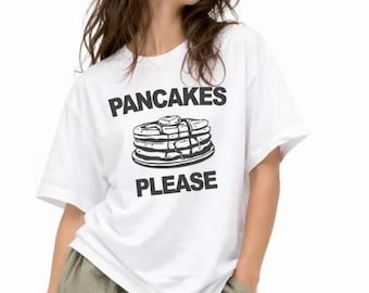 Pancakes Please Shirt, Breakfast Tee, Pancake Lover Gift, Brunch Shirt, Foodie Tshirt, Cute Breakfast Shirt, breakfast lover, breakfast club