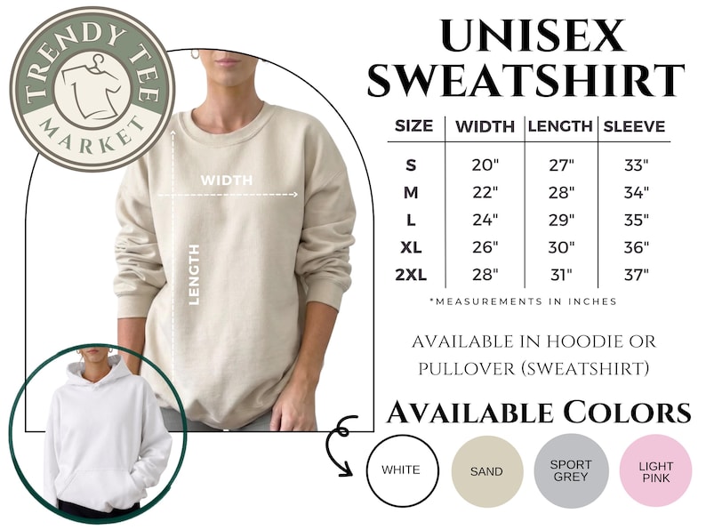 Puede incluir: Sudadera unisex beige con detalles de tallas y medidas en pulgadas. La imagen incluye una sudadera con capucha blanca y opciones de color: blanco, arena, gris deportivo y rosa claro. Disponible en estilo sudadera con capucha o jersey.
