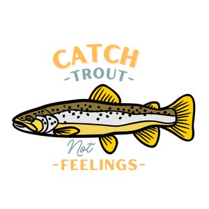 Cattura la trota non sentimenti SVG, trota SVG, trota marrone SVG, clipart trota, pesca alla trota
