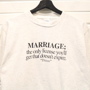 Alo-Ré T-Shirt | Vintage Marriage Quote Graphic Tee | Humor Novelty Shirt image 1