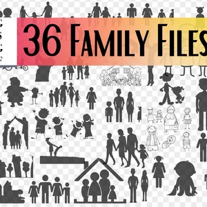 36 Family Files, Digital Download Files, SVG, eps, dxf, png files included. Cricut Files, Silhouette Files, Scrapbooking, Vinyl Crafts