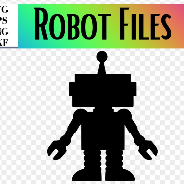 Robot File, Digital Download, SVG, eps, dxf, png files included, Cricut Projects, Cricut Files, Silhouette Files, Cut Files, Robot SVG