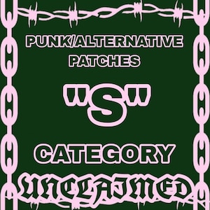 May include: Dark green background with pink text and accents. The text reads "PUNK/ALTERNATIVE PATCHES", "S", "CATEGORY", and "UNCLAIMED". Pink barbed wire and chain link borders the text.
