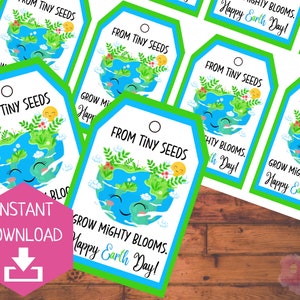 Tiny Seeds Grow Mighty Blooms | Earth Day Tags | Teacher Gift Tag | Student Classroom Gift Ideas | Printable Tag | Treat Notes | Treat Tag