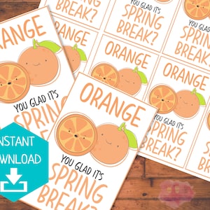 Etiqueta Orange You Glad Its Spring Break | Etiquetas de presentes de primavera | Etiqueta de presente engraçada | Ideias para presentes de estudantes | Etiqueta para impressão | Notas de guloseimas | Etiqueta de guloseimas