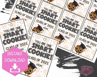 You Are One Smart Cookie Graduation Tag Class of 2023 | Graduation Gift Tag |  End of Year Gift | Graduate Gift Ideas | Printable Tag