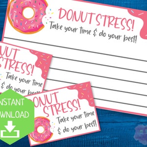 Donut Stress Do Your Best | Testing Motivation Notes to Students | Note of Encouragement | End of Year Finals Treat Lunchbox Notes | Digital