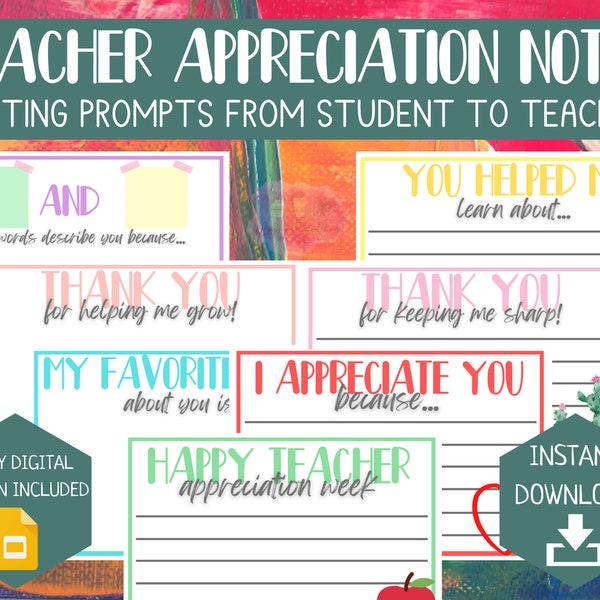 Teacher Appreciation Notes | Writing Prompts from Student to Teacher | Teacher Gift Idea | Printable and Digital | Teacher Thank You