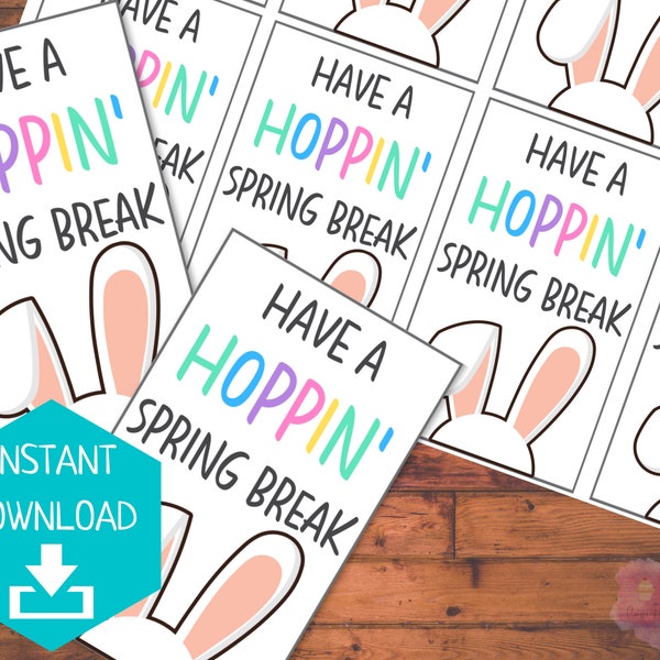 Have a Hoppin Spring Break Tag | Spring Gift Tags | Spring Break Tags |  Student Gift Ideas | Printable Tag | Treat Notes | Bunny Tag