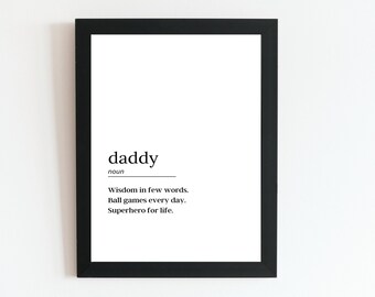 Daddy definition digital print | A high quality digital download file