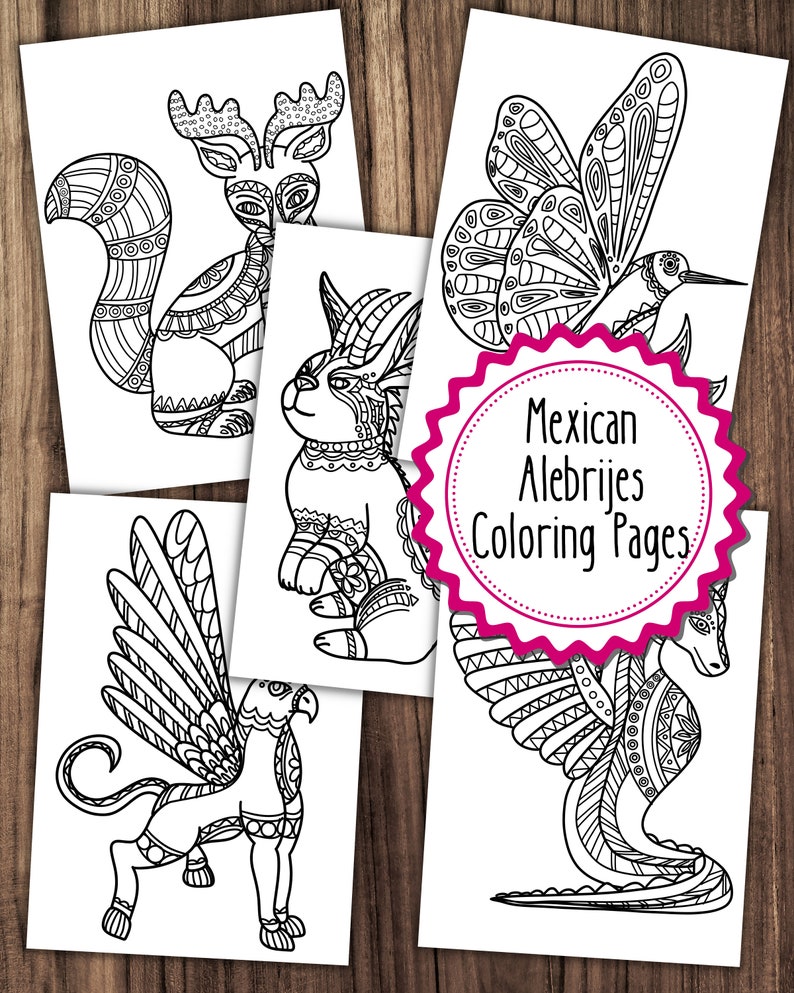 Five printable coloring pages featuring Mexican Alebrijes, mythical creatures with intricate designs. The title "Mexican Alebrijes Coloring Pages" is at the top of the page.