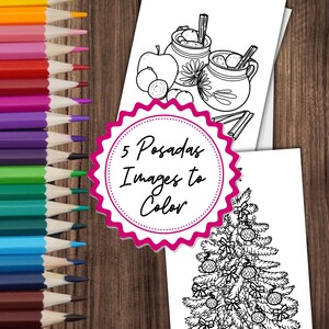 May include: Five black and white coloring pages featuring traditional Mexican Christmas Posadas imagery. The images include a Christmas tree, a nativity scene, a pi&ntilde;ata, and a bowl of ponche. The text "5 Posadas Images to Color" is on a pink starburst.