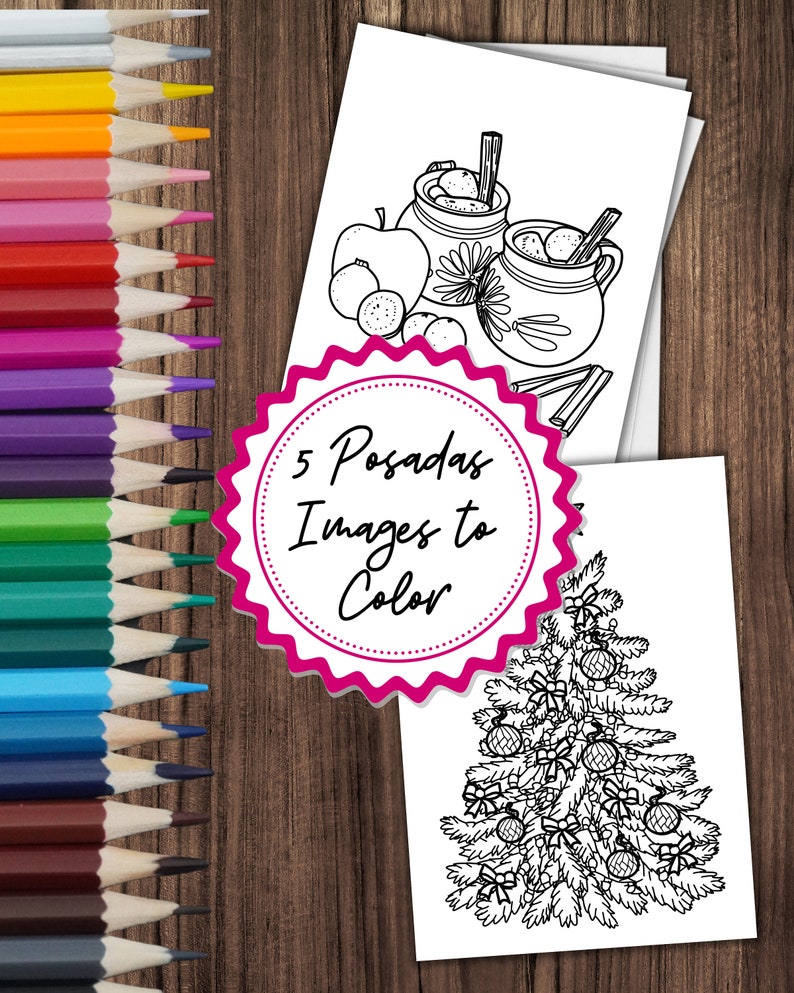 May include: Five black and white coloring pages featuring traditional Mexican Christmas Posadas imagery. The images include a Christmas tree, a nativity scene, a pi&ntilde;ata, and a bowl of ponche. The text "5 Posadas Images to Color" is on a pink starburst.