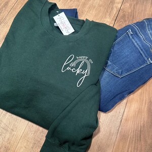 Happy Go Lucky Embroidered Crewneck, St. Patrick&#39;s Day, Embroidered Sweatshirt, Happy Go Lucky, Minimalist, Irish, Embroidery