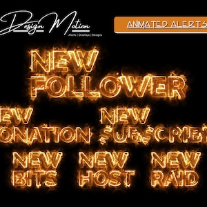 Puede incluir: Alertas animadas para transmisiones de Twitch, con efectos de texto de fuego para "Nuevo Seguidor", "Nueva Donación", "Nuevo Suscriptor", "Nuevos Bits", "Nuevo Anfitrión" y "Nuevo Raid".