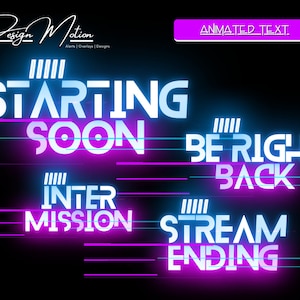 Animated Neon Scene Text Starting Soon, Be Right Back, Intermission, Stream Ending Text in Blue and Purple with transparent background