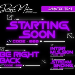 Peut inclure: Superpositions de texte animées pour le streaming, avec du texte néon violet sur fond noir. Le texte comprend "Starting Soon", "Be Right Back", "Intermission" et "Stream Ending".