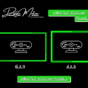 May include: Two animated webcam frames, one in a 16:9 aspect ratio and the other in a 4:3 aspect ratio. Both frames are outlined in green and feature a white line drawing of a webcam.