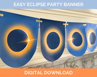 Solar Eclipse 2024 Party Banner, Printable Digital Download, Decoration, Kids Activity, Decor for Classroom, Science, Bulletin Board or Home