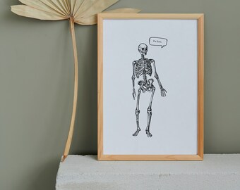 Cynical, Ironic Gifts | Skeleton "I'm Fine" Printable Poster 8x10