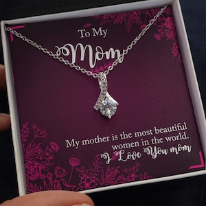 Most Beautiful Women In The World, Mothers Birthday Gift Necklace, Mothers Day Gift necklace, Gift Necklace From Son, Daughter