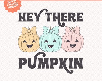 Hey There Pumpkin Png - Retro Fall T-Shirt Design, Thanksgiving Sublimation, Pumpkin Spice Digital Download HW