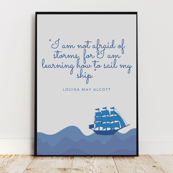 Louisa May Alcott Book Quote Poster, Digital Download Print, Literary Wall Art, Book lovers gift, I am not afraid of storms