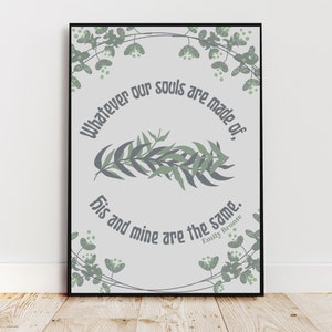 Wuthering Heights Emily Bronte Book Quote Poster, Digital Download Print, Literary Wall Art, Book lovers gift, His and Mine are the Same