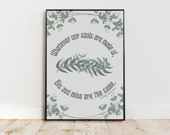 Wuthering Heights Emily Bronte Book Quote Poster, Digital Download Print, Literary Wall Art, Book lovers gift, His and Mine are the Same