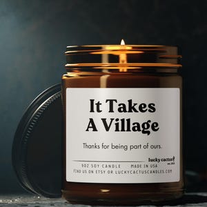 It Takes a Village Candle-cadeau, bedankkaars, oppascadeau, cadeau leraar, cadeau leraar, cadeau oppas, cadeau dagopvang, cadeau coach, cadeau coach, cadeau vriend