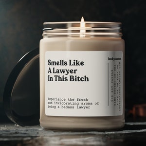 Smells Like Lawyer In This Bitch Candle, Gift For Lawyer, Attorney Gift, Legal Genius, Bar Exam Gift, Future Lawyer Gift, 9oz. Soy Candle