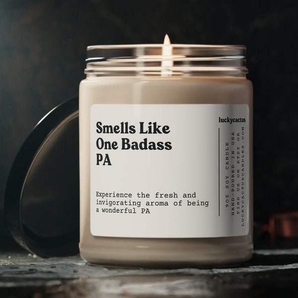 Smells Like One Badass PA Soy Candle, Physician Assistant Gift Candle, Gift For PA, PA School Acceptance, Eco 9oz. Soy Candle