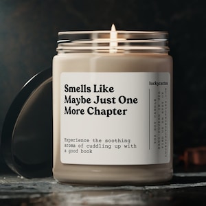 Smells Like One More Chapter Candle, Gift for Book Lover, Gift for Avid Reader, Reading Candle, Author Reader Bookworm Gift, 9oz Soy Candle