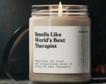 Smells Like World's Best Therapist Candle, Gift For Therapist, Therapy Gift Candle, Therapist Decoration Gift, 9oz. Soy Candle