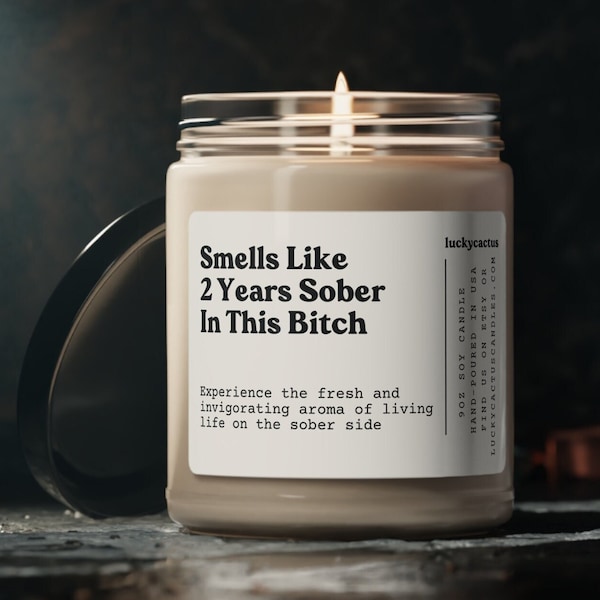 Smells Like Two Years Sober Candle, Sobriety Gift, Sober Anniversary, 2 Years Sober Gift, Sober Friend Gift Idea, 9oz Soy Candle